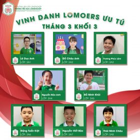 VINH DANH LOMOERS ƯU TÚ THÁNG 3 NĂM HỌC 2021 – 2022