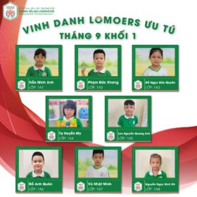VINH DANH LOMOERS CÓ THÀNH TÍCH HỌC TẬP TỐT THÁNG 9 NĂM HỌC 2022 – 2023