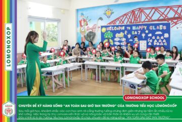 “AN TOÀN SAU GIỜ TAN TRƯỜNG” – KỸ NĂNG KHÔNG THỂ THIẾU CHO HỌC SINH “AN TOÀN SAU GIỜ TAN TRƯỜNG” – KỸ NĂNG KHÔNG THỂ THIẾU CHO HỌC SINH
